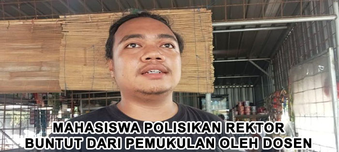 Dosen Pukul Mahasiswa, Rektor UMB Dipolisikan