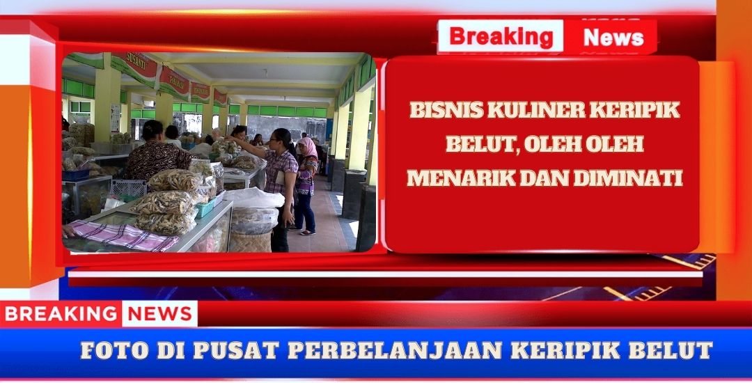 Bisnis Kuliner Belut Kelezatan Keripik Untuk Oleh-Oleh