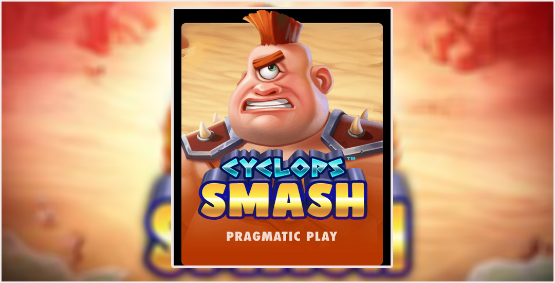 Cyclops Smash Mitologis Menegangkan Dari Pragmatic Play