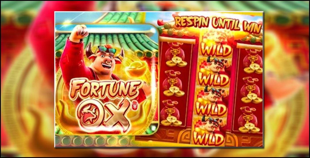 Pasti Menang Bermain Fortune Ox Di Pg Soft, Ini Triknya!!