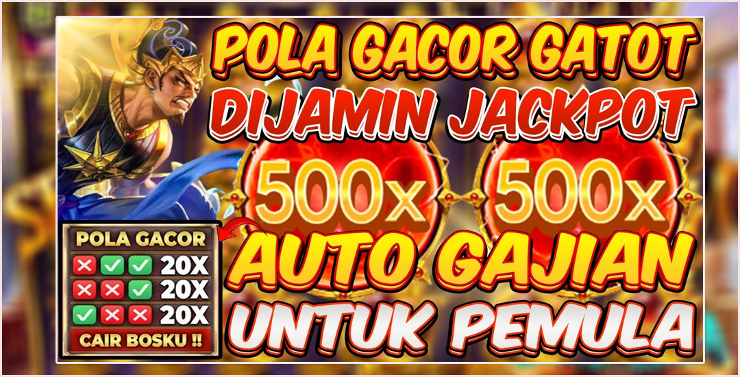 Pola Gacor Untuk Slot Gatot Kaca !!