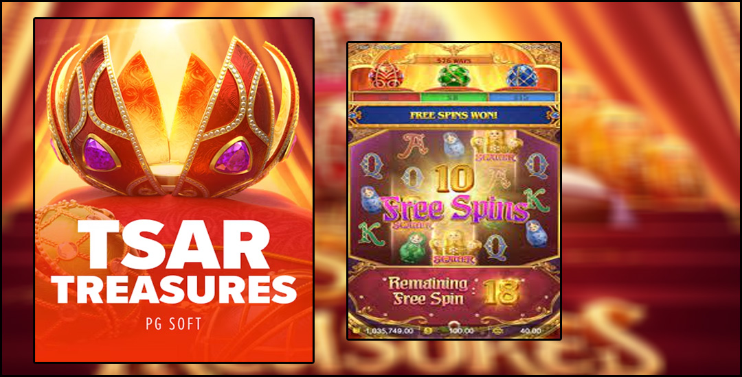 Tsar Treasures Dari Pgsoft, Profit Dan Mudah Maxwin!!