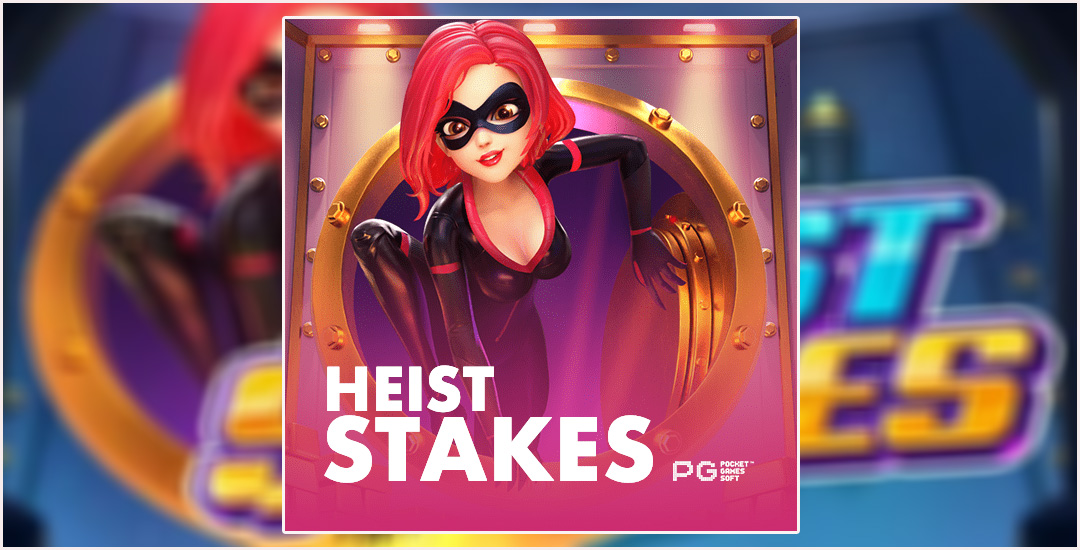 Rahasia Sukses Cara Jitu Memenangkan Game "Heist Stakes" PG Soft