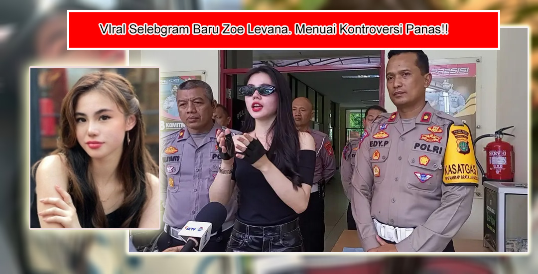 Zoe Levana Selebgram Yang Mendadak Viral Di Media Sosial