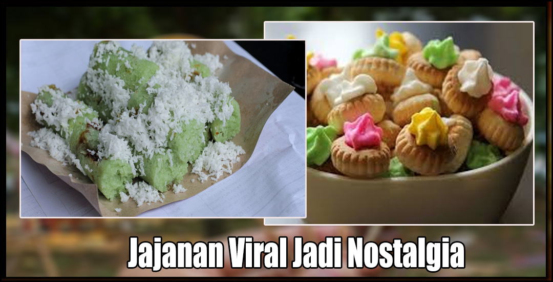 Jejak Nostalgia Jajanan Lama Kembali Viral Di Era Digital